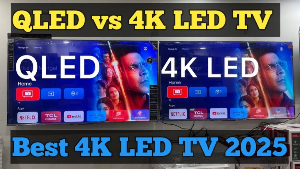 QLED VS 4K LED